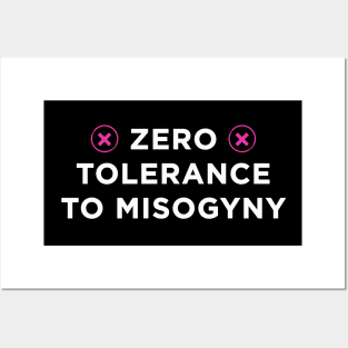 Zero tolerance to misogyny Posters and Art